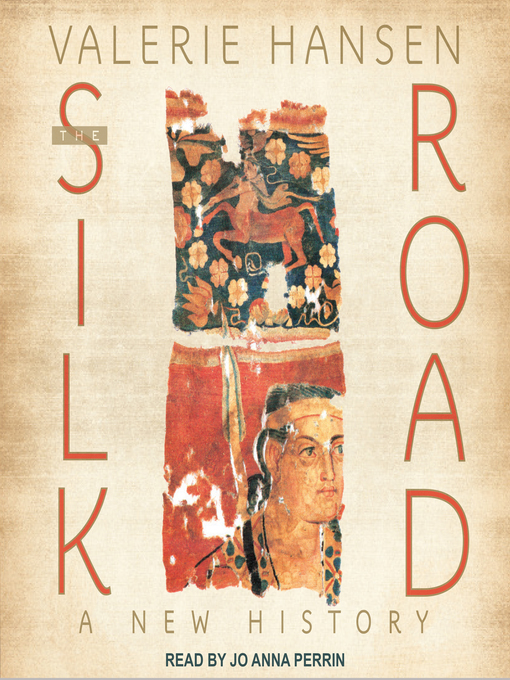 Title details for The Silk Road by Valerie Hansen - Available